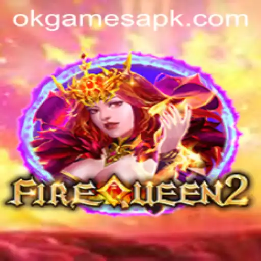 The Enchanting World of FireQueen2: A Comprehensive Guide to the Latest Okgames Sensation