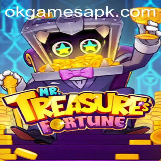 Exploring the Adventurous World of MrTreasuresFortune with OKGames