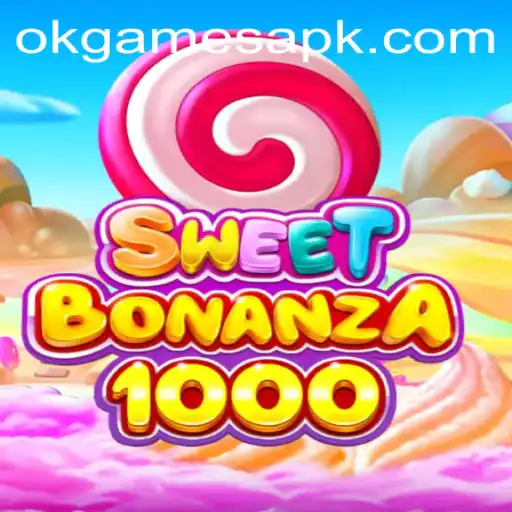 Unlocking the Delights of SweetBonanza1000 in the Realm of OkGames