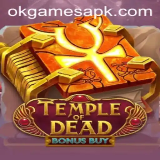 Uncover the Mysteries of 'Temple of Dead Bonus Buy': A Thrilling Gaming Experience with OkGames
