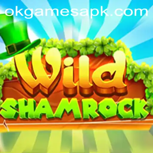 Discover the Magical World of WildShamrock: A Fresh Spin by Okgames