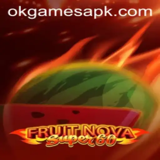 Exploring the Excitement of FruitNovaSuper60: A Fresh Addition to the OKGames Collection