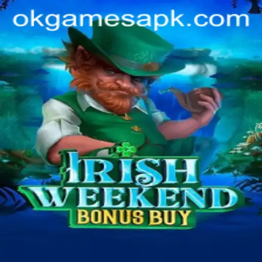 Exploring the Excitement of IrishWeekendBonusBuy in OkGames